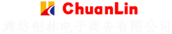 Weifang Chuanglin E-commerce Co., Ltd.